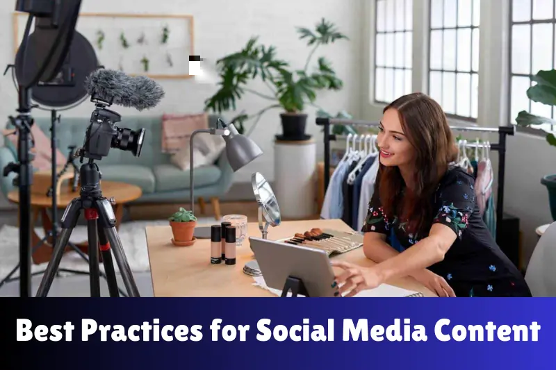 best practices for social media content