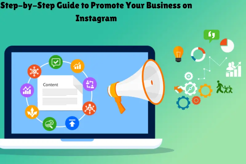 step-by-step guide to promote your business on instagram