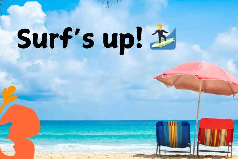 surf’s up! 🏄_♂️