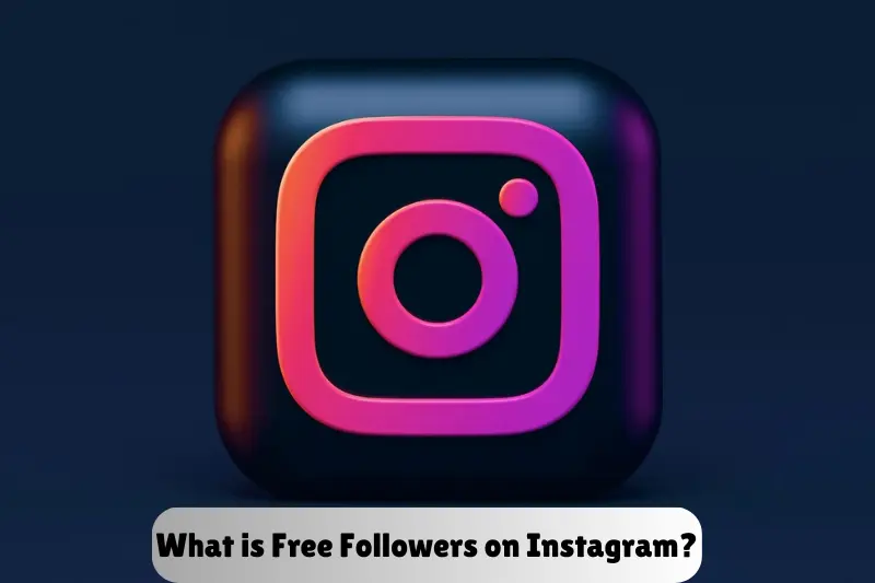 what is free followers on instagram